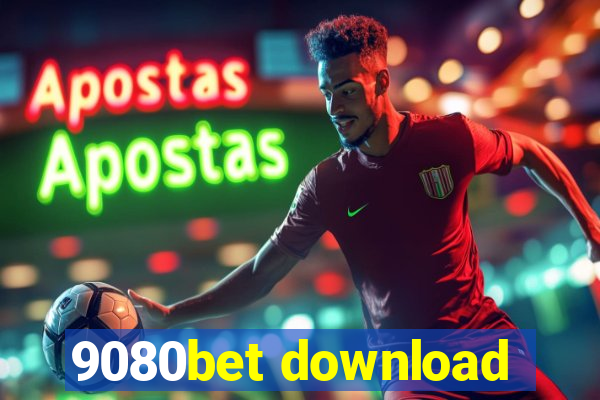 9080bet download